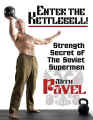 Enter The Kettlebell by Pavel Tsatsouline Enter The Kettlebell